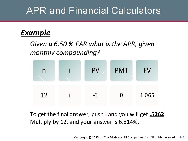 APR and Financial Calculators Example Given a 6. 50 % EAR what is the APR and Financial Calculators Example Given a 6. 50 % EAR what is the