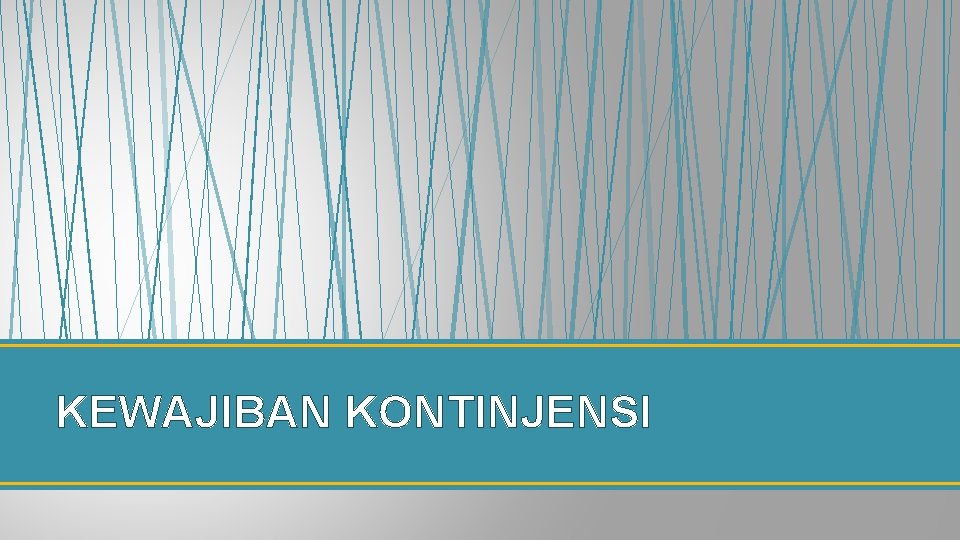 KEWAJIBAN KONTINJENSI 