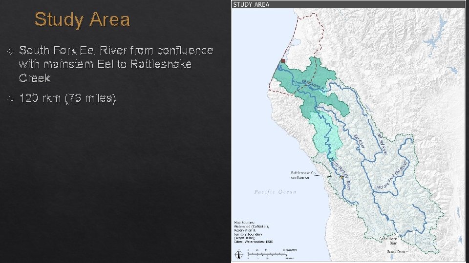 Study Area South Fork Eel River from confluence with mainstem Eel to Rattlesnake Creek