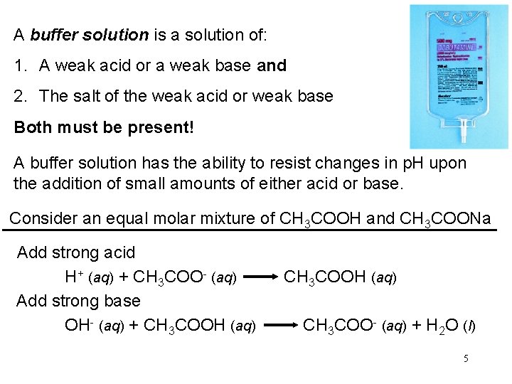 A buffer solution is a solution of: 1. A weak acid or a weak A buffer solution is a solution of: 1. A weak acid or a weak