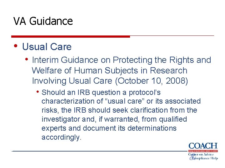 VA Guidance • Usual Care • Interim Guidance on Protecting the Rights and Welfare