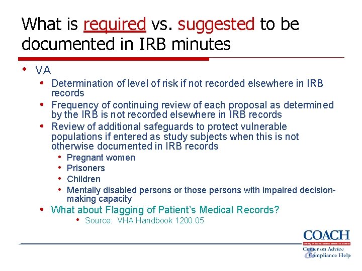What is required vs. suggested to be documented in IRB minutes • VA •