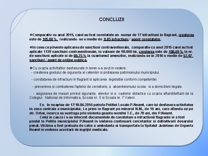CONCLUZII v. Comparativ cu anul 2015, cand au fost constatate un numar de 17
