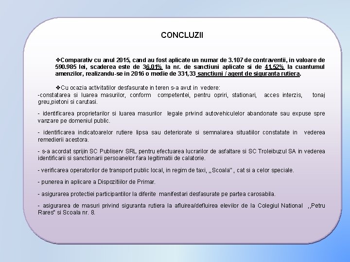 CONCLUZII v. Comparativ cu anul 2015, cand au fost aplicate un numar de 3.
