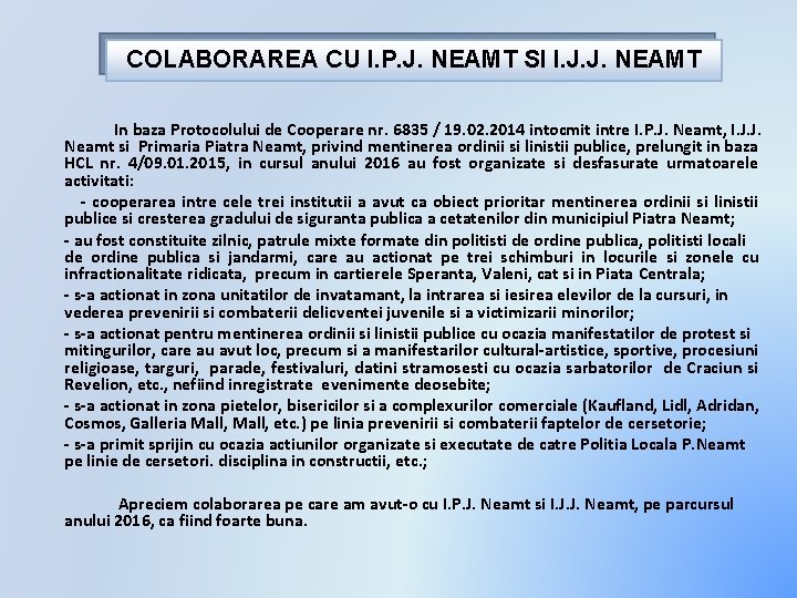COLABORAREA CU I. P. J. NEAMT SI I. J. J. NEAMT In baza Protocolului