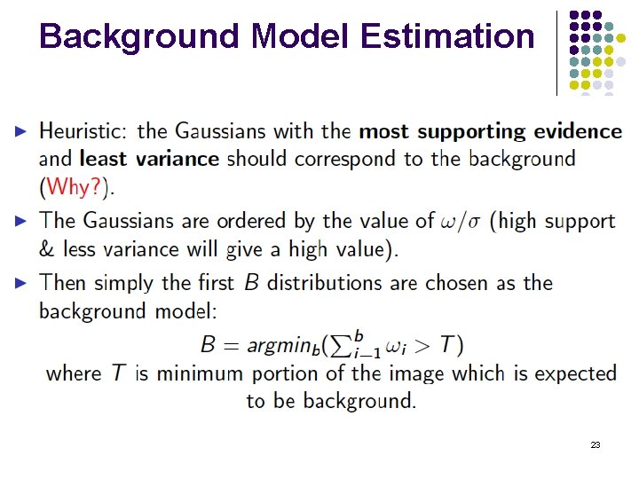 Background Model Estimation 23 