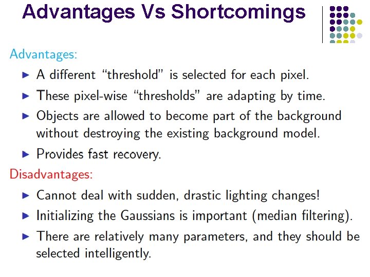 Advantages Vs Shortcomings 25 