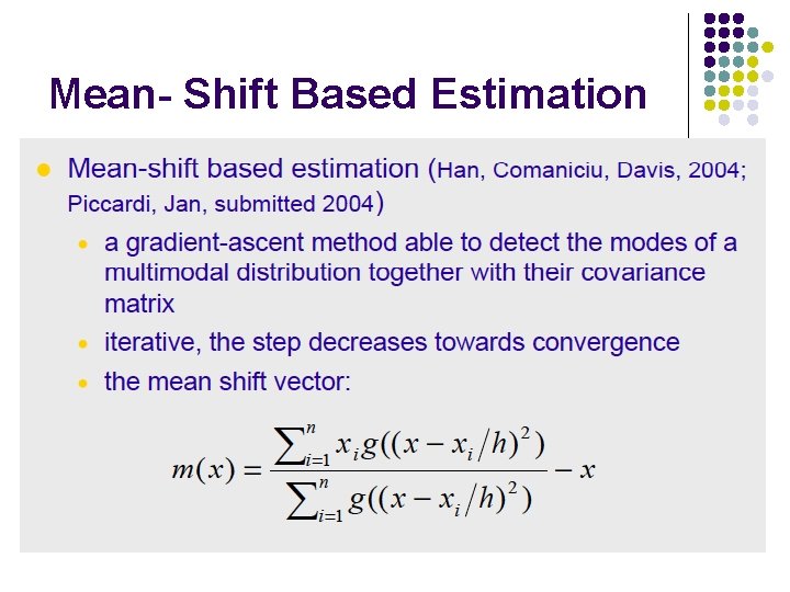 Mean- Shift Based Estimation 