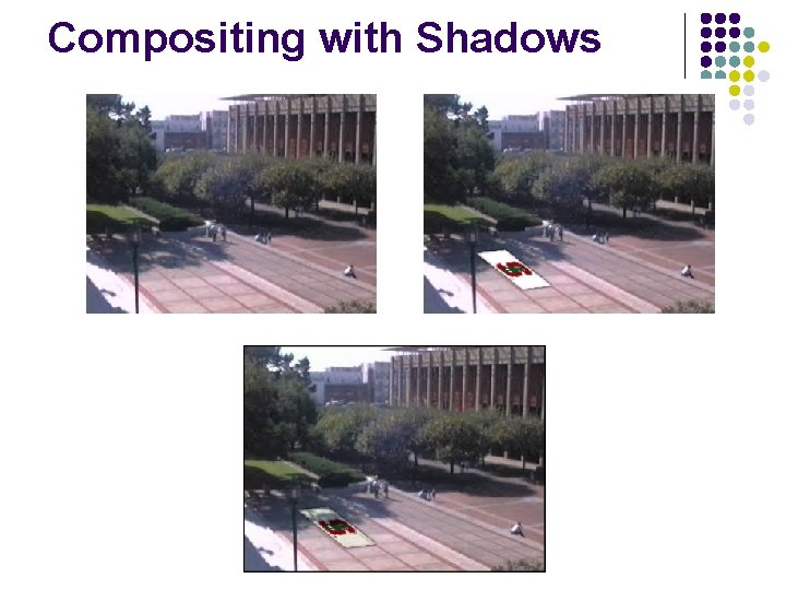 Compositing with Shadows 