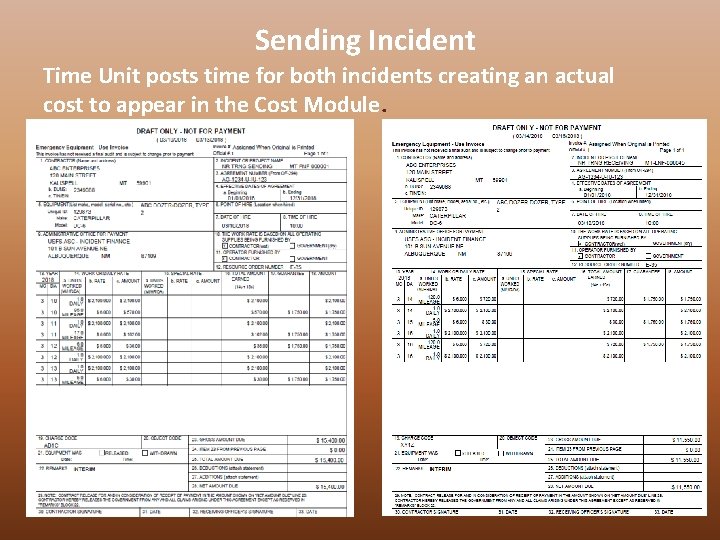 Sending Incident Time Unit posts time for both incidents creating an actual cost to