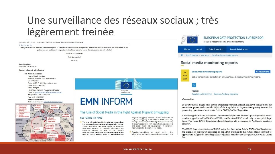 Une surveillance des réseaux sociaux ; très légèrement freinée SYLVAIN STEER CC : BY