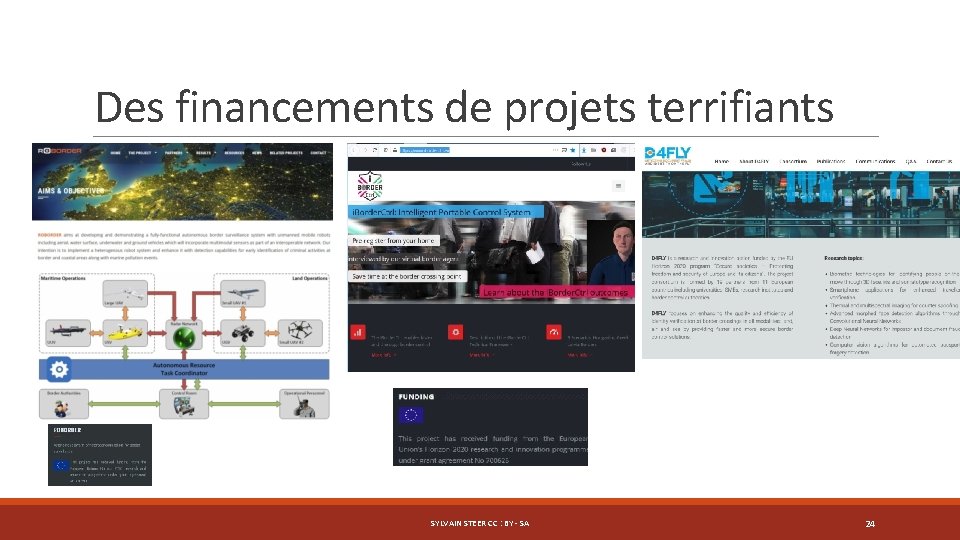 Des financements de projets terrifiants SYLVAIN STEER CC : BY - SA 24 
