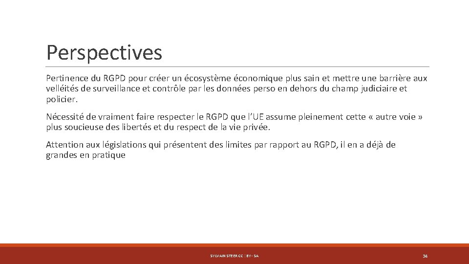 Perspectives Pertinence du RGPD pour créer un écosystème économique plus sain et mettre une