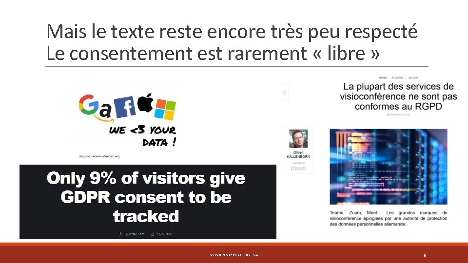 Mais le texte reste encore très peu respecté Le consentement est rarement « libre