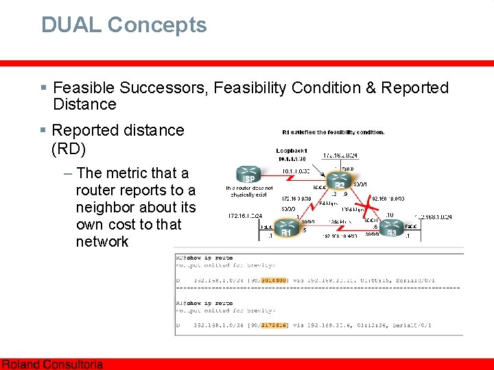 DUAL Concepts § Feasible Successors, Feasibility Condition & Reported Distance § Reported distance (RD)