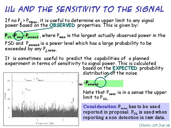 ULs and THE sensitivity to the signal If no Pj > Pthres , it ULs and THE sensitivity to the signal If no Pj > Pthres , it