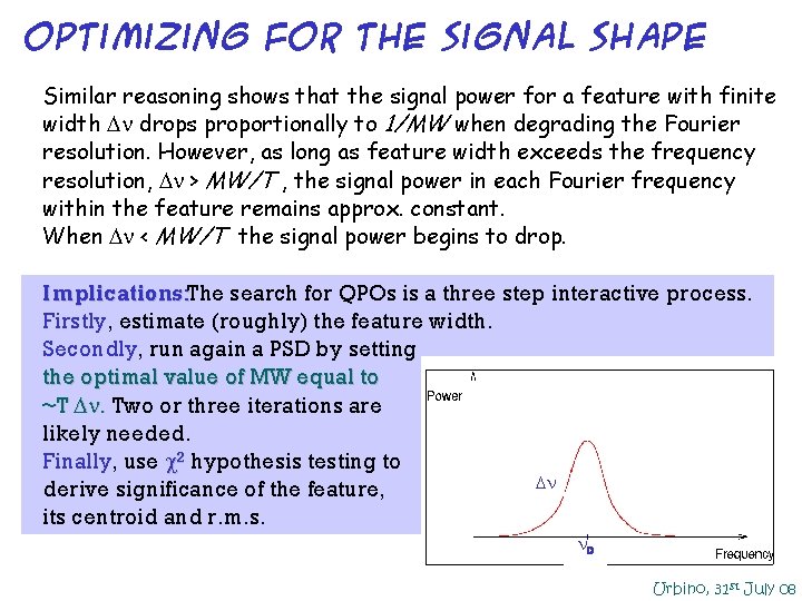 optimizing for the signal shape Similar reasoning shows that the signal power for a optimizing for the signal shape Similar reasoning shows that the signal power for a