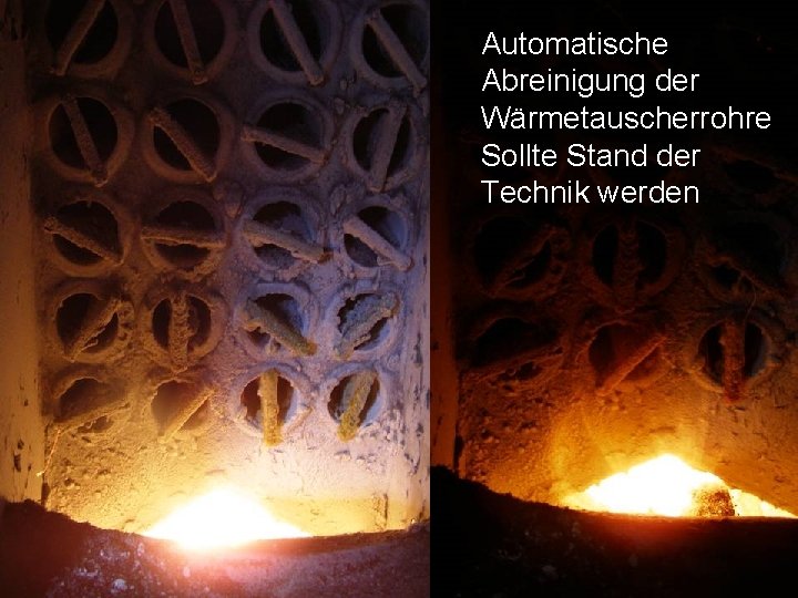 Automatische Abreinigung der Wärmetauscherrohre Sollte Stand der Technik werden 