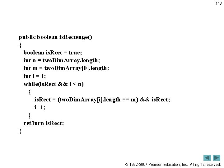 113 public boolean is. Rectenge() { boolean is. Rect = true; int n = 113 public boolean is. Rectenge() { boolean is. Rect = true; int n =