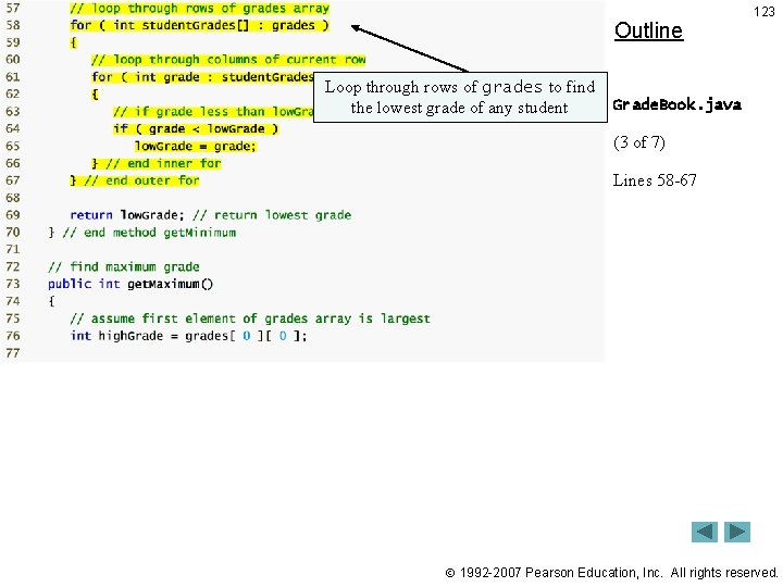 Outline Loop through rows of grades to find the lowest grade of any student Outline Loop through rows of grades to find the lowest grade of any student