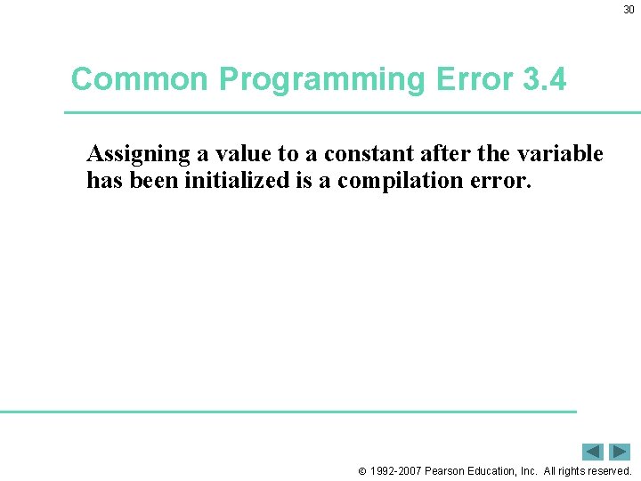 30 Common Programming Error 3. 4 Assigning a value to a constant after the 30 Common Programming Error 3. 4 Assigning a value to a constant after the