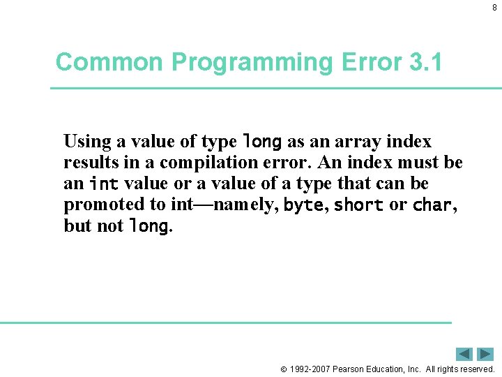 8 Common Programming Error 3. 1 Using a value of type long as an 8 Common Programming Error 3. 1 Using a value of type long as an