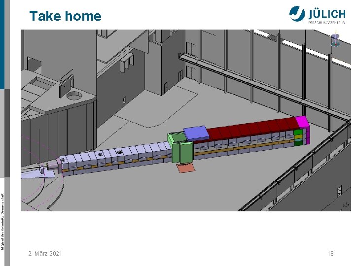 Take home Science ü Overall scope maintained as close as possible ü World-class instrument