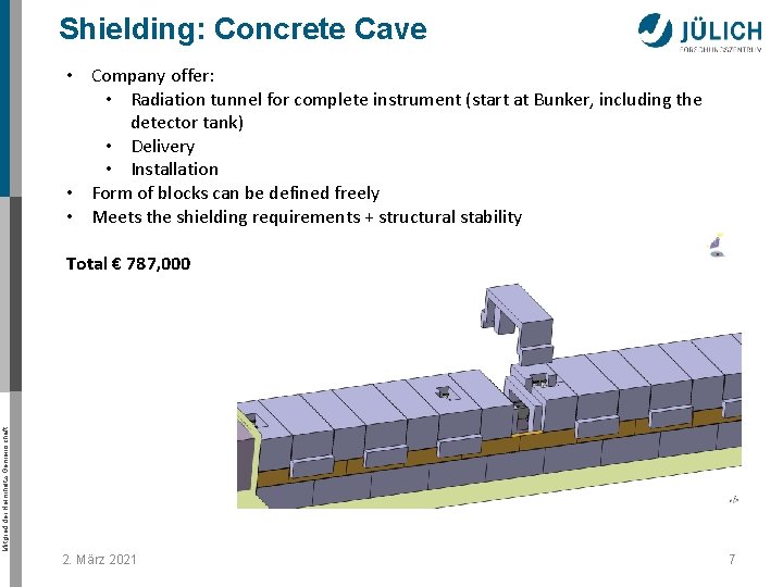 Shielding: Concrete Cave • Company offer: • Radiation tunnel for complete instrument (start at