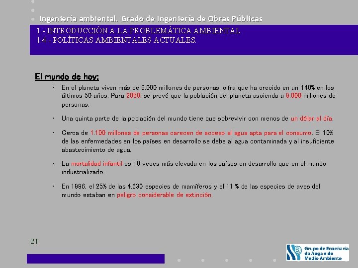 Ingeniería ambiental. Grado de Ingeniería de Obras Públicas 1. - INTRODUCCIÓN A LA PROBLEMÁTICA