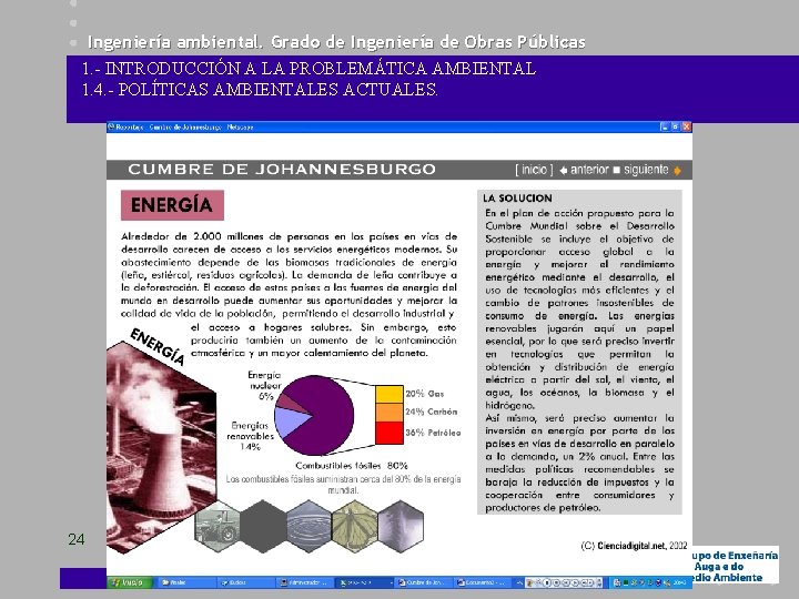 Ingeniería ambiental. Grado de Ingeniería de Obras Públicas 1. - INTRODUCCIÓN A LA PROBLEMÁTICA