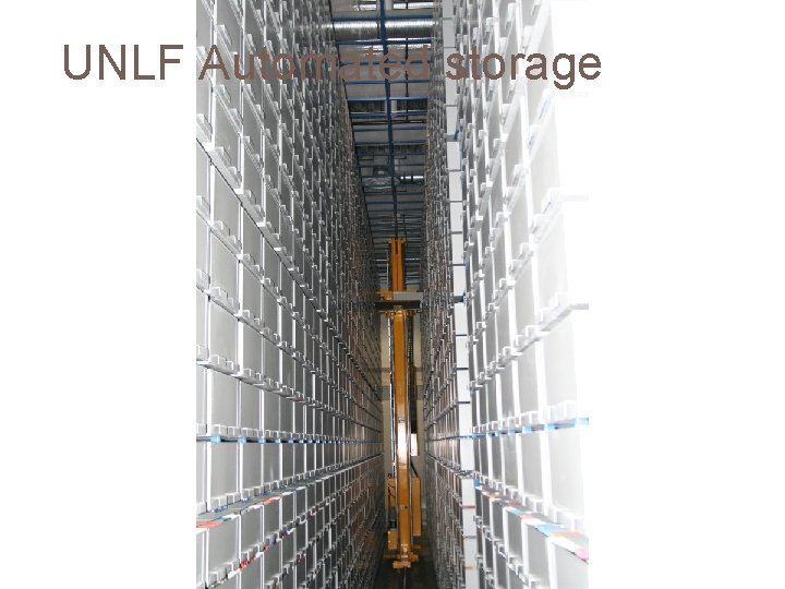 UNLF Automated storage 