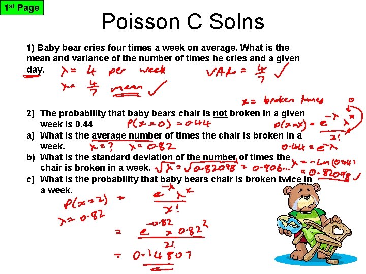 1 st Page Poisson C Solns 1) Baby bear cries four times a week