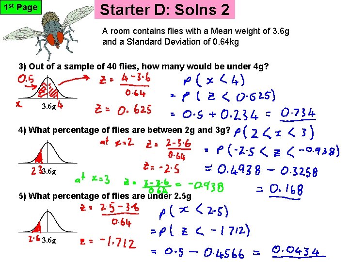 Starter D: Solns 2 1 st Page A room contains flies with a Mean
