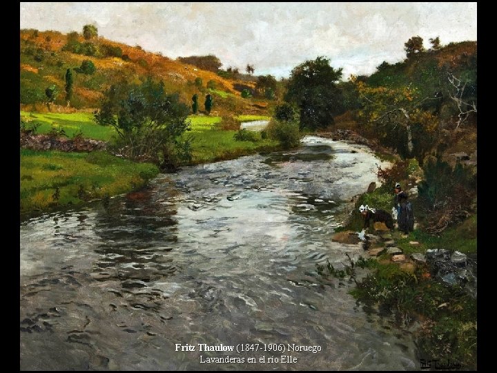 Fritz Thaulow (1847 -1906) Noruego Lavanderas en el río Elle 