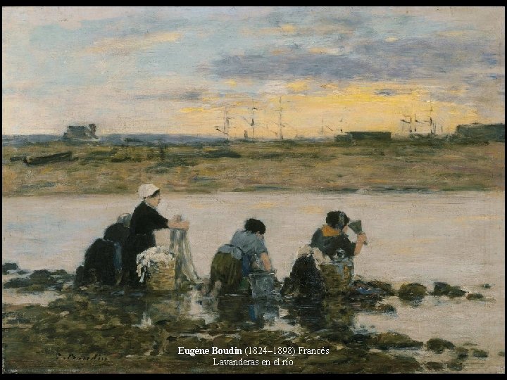 Eugène Boudin (1824– 1898) Francés Lavanderas en el río 