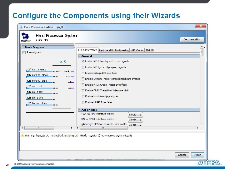 Configure the Components using their Wizards 23 Configure the Components using their Wizards 23