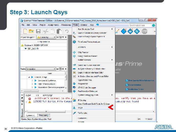 Step 3: Launch Qsys 33 Step 3: Launch Qsys 33