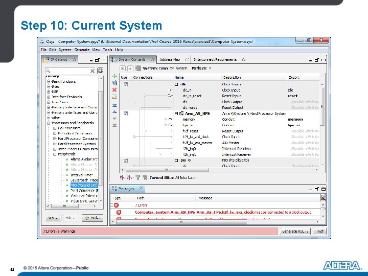 Step 10: Current System 40 Step 10: Current System 40