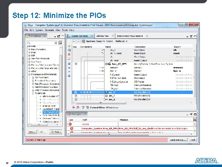 Step 12: Minimize the PIOs 42 Step 12: Minimize the PIOs 42