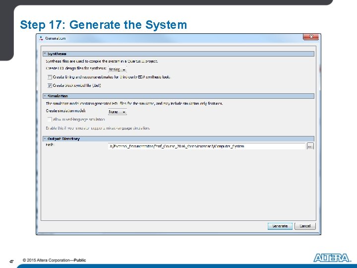 Step 17: Generate the System 47 Step 17: Generate the System 47