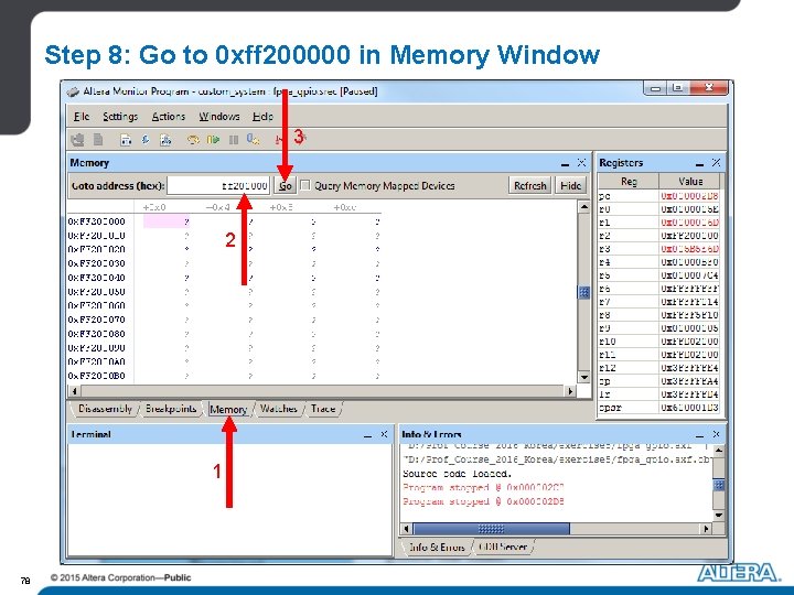 Step 8: Go to 0 xff 200000 in Memory Window 3 2 1 78 Step 8: Go to 0 xff 200000 in Memory Window 3 2 1 78