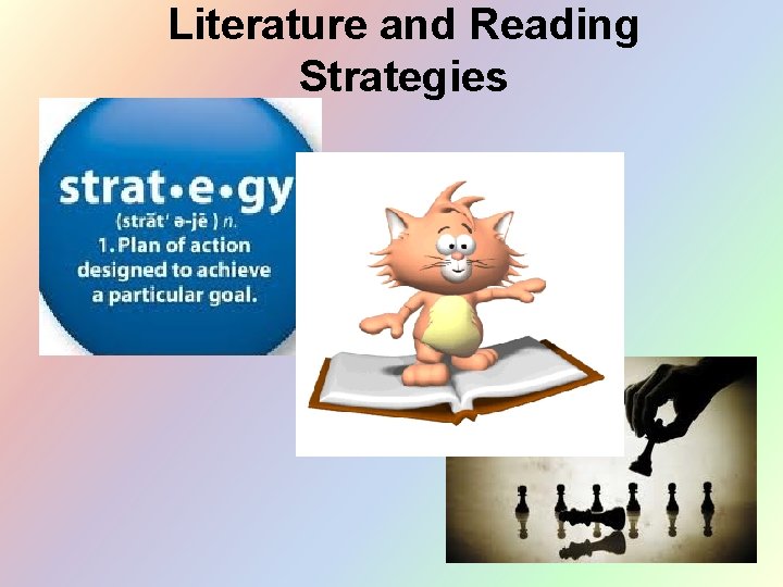 Literature and Reading Strategies 