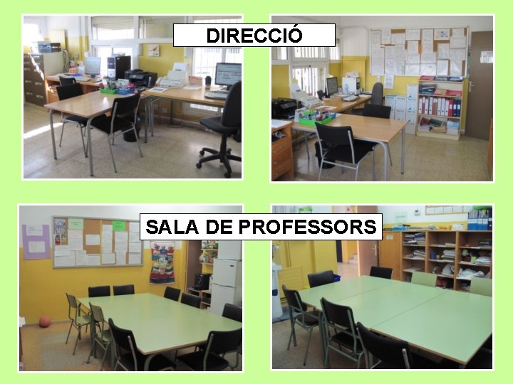 DIRECCIÓ SALA DE PROFESSORS 