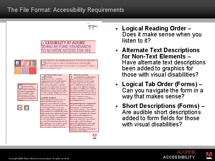 The File Format: Accessibility Requirements Copyright 2008 Adobe Systems Incorporated. All rights reserved. §