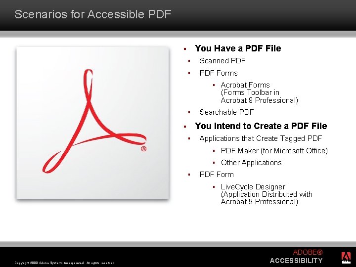 Scenarios for Accessible PDF You Have a PDF File § § Scanned PDF §