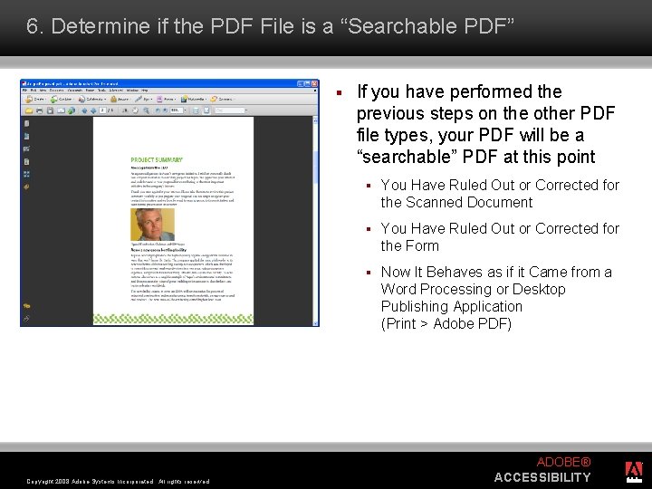 6. Determine if the PDF File is a “Searchable PDF” § Copyright 2008 Adobe