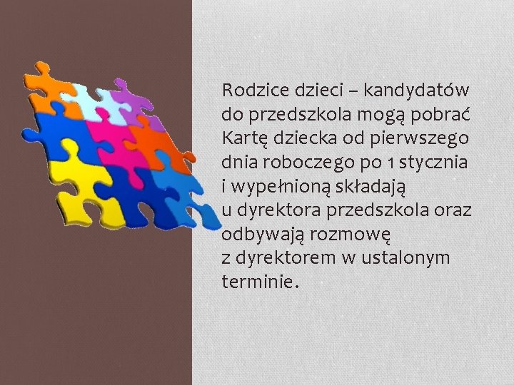 Rodzice dzieci – kandydatów do przedszkola mogą pobrać Kartę dziecka od pierwszego dnia roboczego