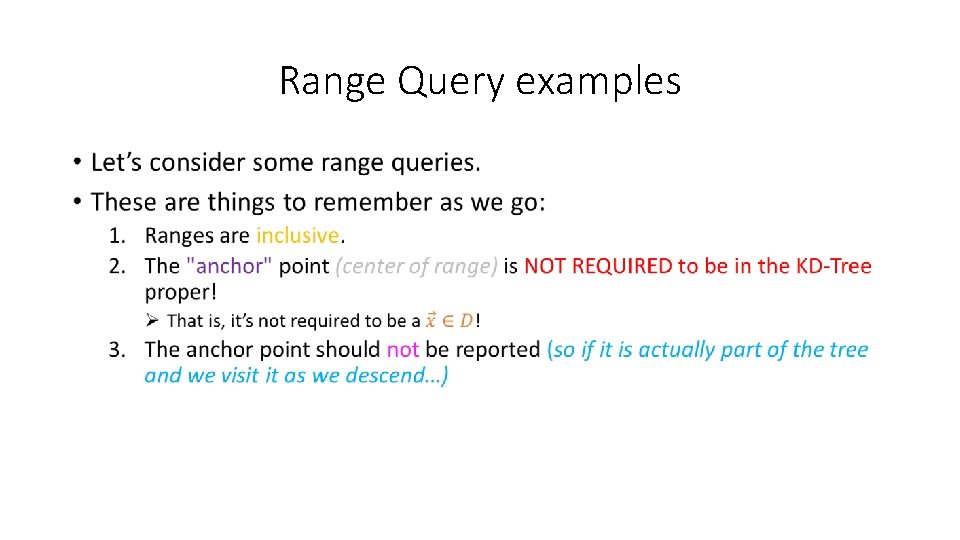 Range Query examples • Range Query examples •