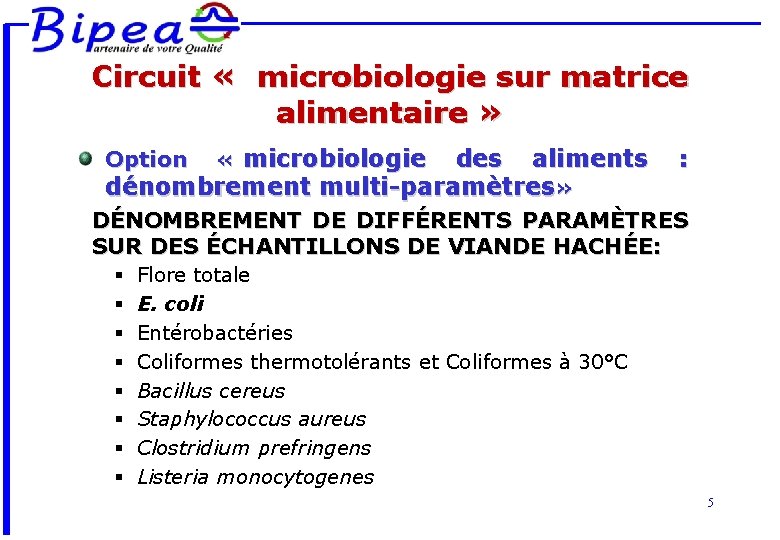 Circuit « microbiologie sur matrice alimentaire » Option « microbiologie des aliments : dénombrement