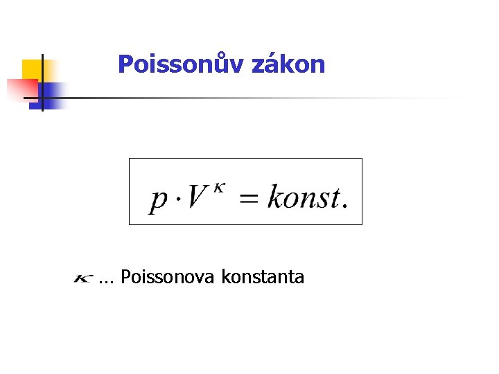 Poissonův zákon … Poissonova konstanta 